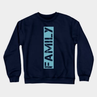 Family Crewneck Sweatshirt